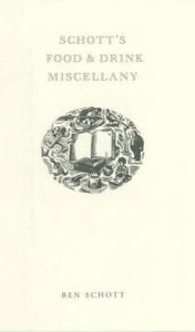 Schott's Food and Drink Miscellany