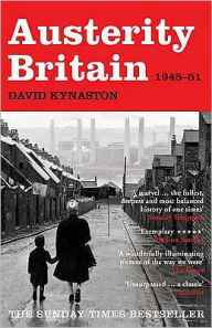 Title: Austerity Britain, 1945-1951, Author: David Kynaston