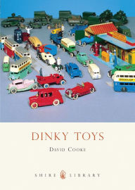 Title: Dinky Toys, Author: David Cooke