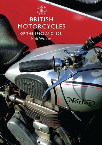 British Motorcycles of the 1940s and '50s