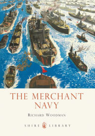 Title: The Merchant Navy, Author: Richard Woodman