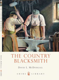 Title: The Country Blacksmith, Author: David L. McDougall