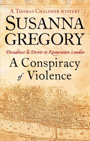 A Conspiracy of Violence (Thomas Chaloner Series #1)