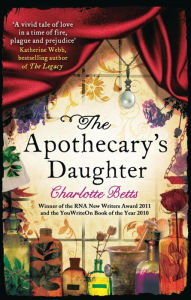 Title: The Apothecary's Daughter, Author: Charlotte Betts
