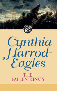 Title: The Fallen Kings (Morland Dynasty Series #32), Author: Cynthia Harrod-Eagles