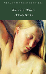 Title: Strangers, Author: Antonia White