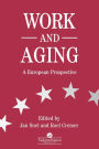 Work and Aging: A European Prospective