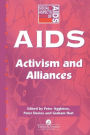 AIDS: Activism and Alliances / Edition 1