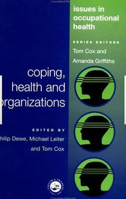 Coping, Health and Organizations / Edition 1