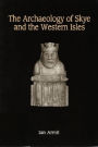 The Archaeology of Skye and the Western Isles