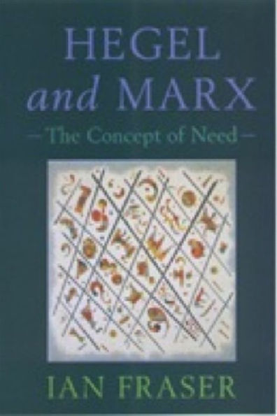 Hegel and Marx: The Concept of Need