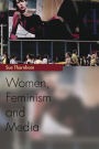 Women, Feminism and the Media