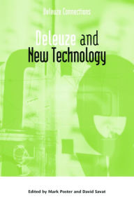 Title: Deleuze and New Technology, Author: David Savat