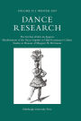 The Art that all Arts do Approve: Manifestations of the Dance Impulse in High Renaissance Culture (Dance Research, Volume 25, #2): Studies in Honor of Margaret M. McGowan