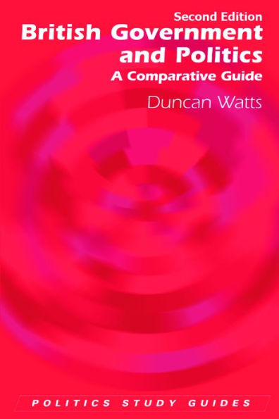 British Government and Politics: A Comparative Guide