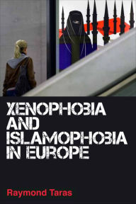 Title: Xenophobia and Islamophobia in Europe, Author: Raymond  Taras