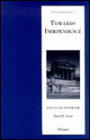 Towards Independence: Essays on Scotland