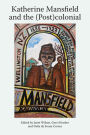 Katherine Mansfield and the (Post)colonial
