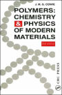 Polymers : Chemistry and Physics of Modern Materials / Edition 2