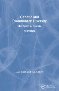 Title: Genetic and Evolutionary Diversity: The Sport of Nature / Edition 1, Author: Dr Robert Callow