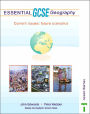 Essential GCSE Geography: Current Issues, Future Scenarios