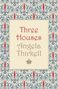 Title: Three Houses, Author: Angela Thirkell