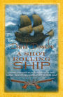 A Shot Rolling Ship: The engrossing maritime adventure series