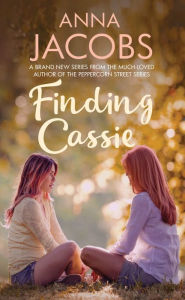 Title: Finding Cassie, Author: Anna Jacobs