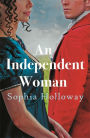 An Independent Woman: The brand-new captivating Regency romance from the author of Kingscastle
