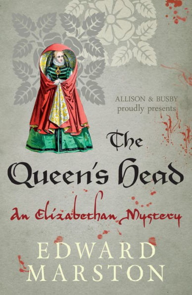 The Queen's Head: The dramatic Elizabethan whodunnit