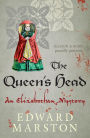 The Queen's Head: The dramatic Elizabethan whodunnit