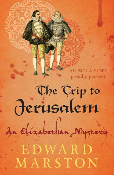 The Trip to Jerusalem: The dramatic Elizabethan whodunnit