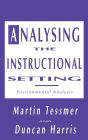 Analysing the Instructional Setting: A Guide for Course Designers / Edition 1