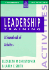 Leadership Training: A SourceBook of Activities