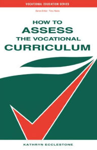 Title: How to Assess the Vocational Curriculum, Author: Kathryn Ecclestone