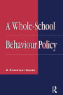 A Whole School Behavior Policy