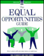 Equal Opportunities Guide: How to Deal with Everyday Issues of Unfairness