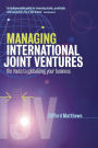 Managing International Joint Ventures