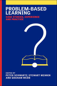 Title: Problem-based Learning / Edition 1, Author: Peter Schwartz