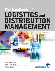 Title: The Handbook of Logistics and Distribution Management, Author: Alan Rushton