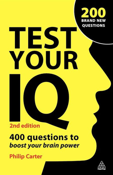 Test Your IQ: 400 Questions to Boost Your Brainpower