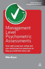 Management Level Psychometric Assessments: Over 400 Numerical, Verbal and Non-verbal Practice Questions to Help You Land that Senior Job