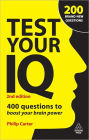 Test Your IQ: 400 Questions to Boost Your Brainpower