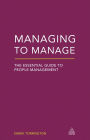 Managing to Manage: The Essential Guide to People Management