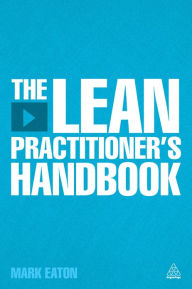 Title: The Lean Practitioner's Handbooks, Author: Mark Eaton