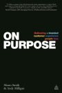On Purpose: Delivering a Branded Customer Experience People Love