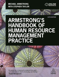 Title: Armstrong's Handbook of Human Resource Management Practice: Building Sustainable Organisational Performance Improvement / Edition 14, Author: Michael Armstrong