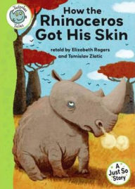 How the Rhinoceros Got His Skin