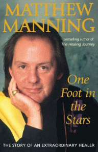 Title: One Foot In The Stars, Author: Matthew Manning