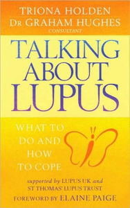 Talking about Lupus: What to Do and How to Cope